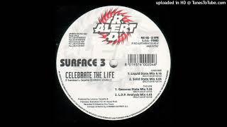 Surface 3 - Celebrate The Life (Gaseous State Mix)