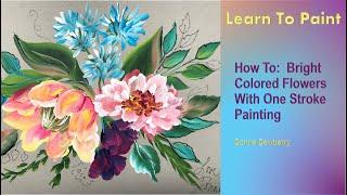 Learn to Paint One Stroke - Relax and Paint With Donna: Bright Colored Flowers | Donna Dewberry 2024