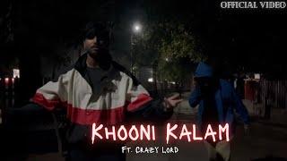 Khooni Kalam - Vilen X Crazy Lord | official Video | [ prod. Haake ]