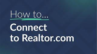 How to Connect to Realtor.com in RealSatisfied