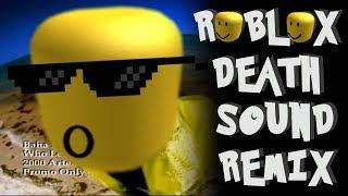 Roblox Death Sound - Remix Compilation