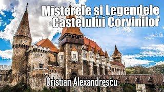 Misterele Si Legendle Castelului Corvinilor