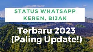STATUS WhatsApp KEREN DAN BIJAK, Terbaru 2023 (Paling Update!)