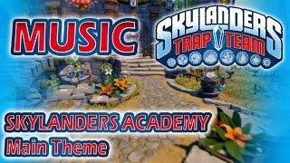 [] Skylanders Academy - Main Theme | Skylanders Trap Team Music