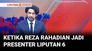 [FULL] Momen Reza Rahadian Ketika Menjadi Presenter Liputan 6