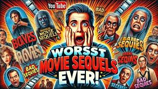  “The Worst Movie Sequels EVER: Hollywood’s Biggest Crimes Against Cinema! #Its420SomeWhere