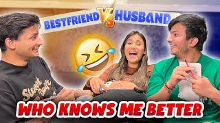 Who Knows Me Better - Best friend vs Husband Fun Challenge! @tanshivlogs