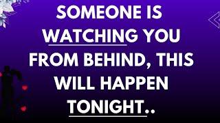 Angel says,someone is watching from behind...Archangel Secrets 11:11