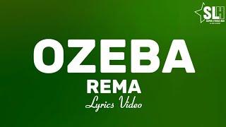 Rema - Ozeba (Lyrics Video)