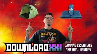 Download Festival 2024 Essentials, What to bring camping and Tips.
