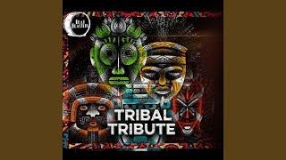 Tribal Tribute