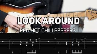 Red Hot Chili Peppers - Look Around (Guitar lesson with TAB)