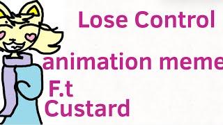 Lose control/ animation meme