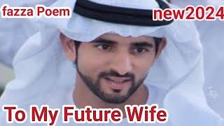 fazza Poems English translate|fazza Poem sheikh Hamdan Dubai|fazza news today|fazza love poem