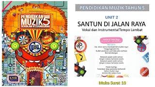 Muzik Tahun 5 - Santun di Jalan Raya Tempo Lambat