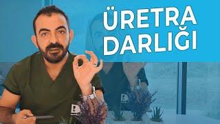 Üretra Darlığı Nedir? Belirtileri Ve Tedavi Yöntemleri