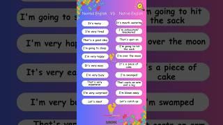 Normal English VS Native English #learnenglish #easyenglish #englishgrammar #englishforbeginners