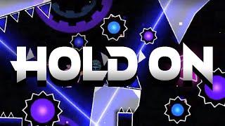 Hold On by DHaner (me) | Geometry Dash 2.11