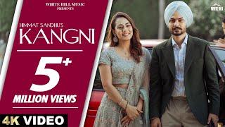 HIMMAT SANDHU : KANGNI (Official Video) SWEETAJ BRAR | MANDEEP MAAVI | New Punjabi Songs |