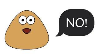 POU SAYS “NO!”