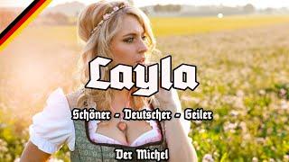 Layla - Zeitweise gelöschte Version - Jugendfreie Version - Der Michel - Patriot Version