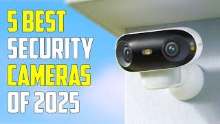 5 Best Home Security Cameras 2025 | Best Security Camera 2025