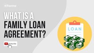 What is a Family Loan Agreement? EXPLAINED