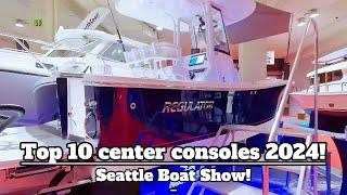 MY TOP 10 CENTER CONSOLE BOATS OF 2024! #regulatorboats #bostonwhaler  #gradywhite #wellcraft