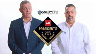 GAF Roofing Awards Quality First Home Improvement, Inc. as a GAF President's Club 3-Star Winner