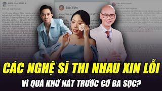 VÌ SAO CÁC NGHỆ SĨ THI NHAU XIN LỖI VÌ QUÁ KHỨ HÁT TRƯỚC CỜ BA SỌC?