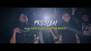 Macho LXIII x Joztin Bwoy - Problem [Official Video] @BeyondMusicCompany