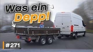 Reichlich Unfälle, Falschbehauptungen und super freche Aktionen! | #GERMAN #DASHCAM | #271