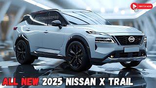 2025 Nissan X Trail: Unbelievable Features Revealed!