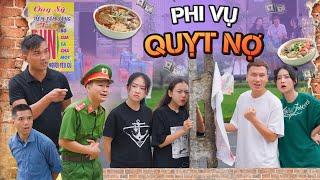 PHI VỤ QUỴT NỢ | Hai Anh Em Phần 448 | Phim Hài Hước Hay Nhất Gãy Media