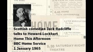 Scottish comedian Jack Radcliffe (1965)