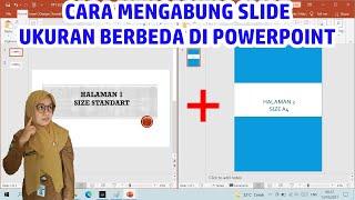 Cara Menghubungkan Slide  Berbeda Ukuran Pada Powerpoint