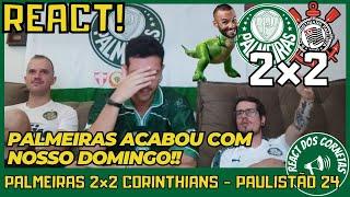 REACT PALMEIRAS 2x2 CORINTHIANS - PAULISTÃO 2024 - WEVERTON BRACINHO DE DINOSSAUIRO