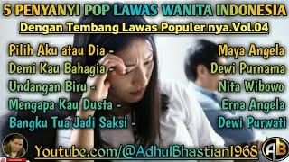 5 Penyanyi pop wanita indonesia dengan tembang lawas populernya.vol.04 ][ Pop lawas wanita indonesia
