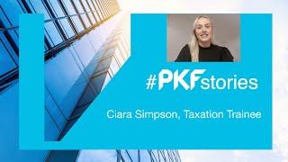 PKF Stories: Ciara Simpson, Taxation Trainee