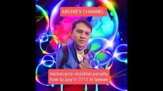 motorcycle violation penalty how to pay to 7/11 in taiwan