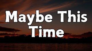 Sarah Geronimo Cover - Maybe This Time Lyrics