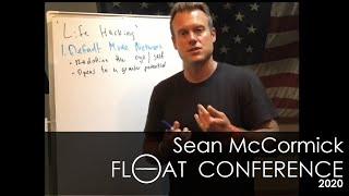 Life Hacking in the Tank, Sean McCormick | 2020 Float Conference