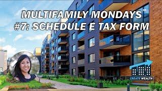 Multi-Family Mondays ℠ | Schedule E Tax Form Benefits for Commercial Real Estate Investors