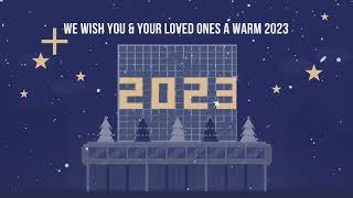 We wish you and your loved ones a warm 2023!