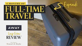 6 Months Living out of My Suitcase | Away Travel "Medium Flex" Long-Term Review