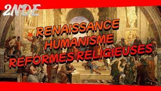 2nde - Histoire - Renaissance, Humanisme et réformes religieuses