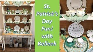 Decorating with my lovely Vintage St Patricks Day Decor, Belleek Pottery and more