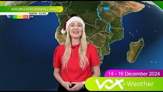 14-16 December 2024 | Vox Weather LONG WEEKEND Forecast