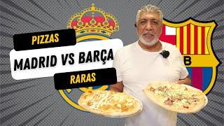 MADRID vs BARÇA sección  PIZZAS RARAS  | Pino Prestanizzi