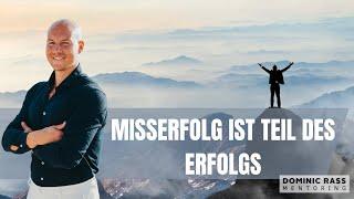 Misserfolg ist Teil des Erfolgs